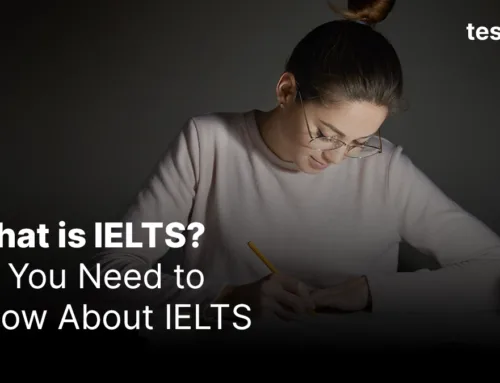 What is IELTS? All You Need to Know About IELTS